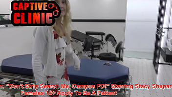 Behind The Scenes With Stacy Shepard: Campus Pd’s Wildest Moments Before The Clothes Came Off. Watch The Full Uncut Action At Bondageclinic.