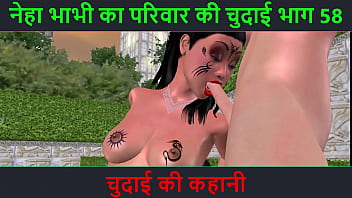 Neha Bhabhi Ki Garmi Bhari Chudai Ki Kahani Part 58 – Suno Isse Hindi Audio Mein